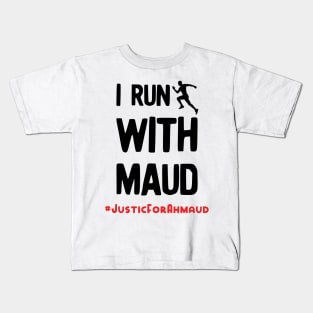 I run with Maud ahmaud arbery Kids T-Shirt